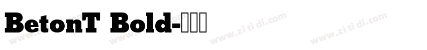 BetonT Bold字体转换